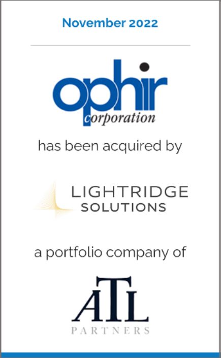 KippsDeSanto & Co. advises Ophir on its sale to Lightridge Solutions, a portfolio company of ATL