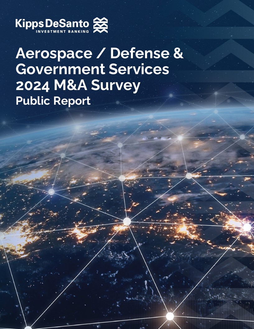 Aerospace Defense Government Services 2024 M A Survey KippsDeSanto   2024 KippsDeSanto MA Survey Public 01.31.24 KDv23 Public Cut 